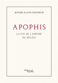 Front cover_Apophis : La fin de l'empire du Milieu