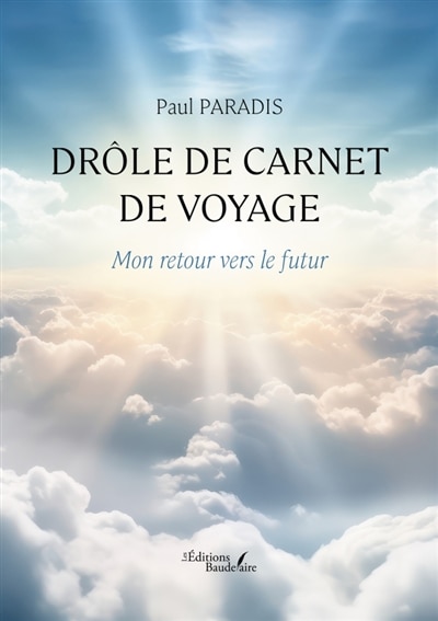 Front cover_Drôle de carnet de voyage : Mon retour vers le futur
