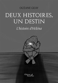 Front cover_Deux histoires, un destin : L'histoire d'Héléna