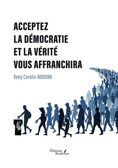 Couverture_Acceptez la démocratie et la vérité vous affranchira