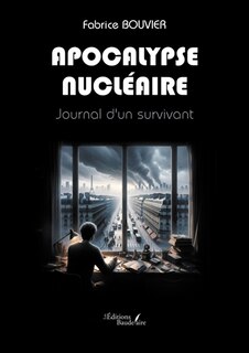 Front cover_Apocalypse nucléaire : Journal d'un survivant