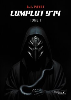 Front cover_Complot 974 : Tome 1