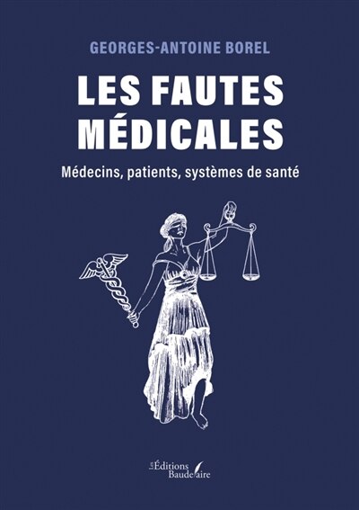 Front cover_Les fautes médicales : Médecins, patients, systèmes de santé
