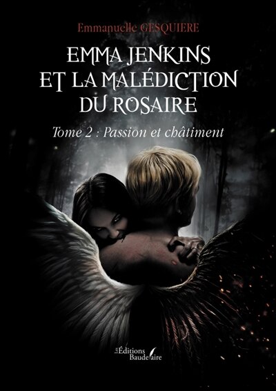 Front cover_Emma Jenkins et la malédiction du Rosaire : Tome 2 : Passion et châtiment