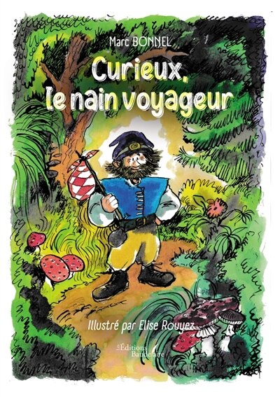 Front cover_Curieux, le nain voyageur