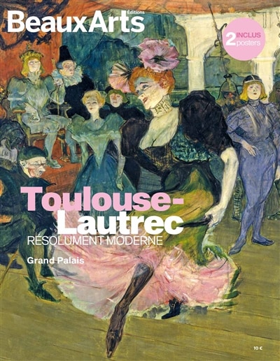 Couverture_Toulouse-Lautrec : résolument moderne : Grand Palais