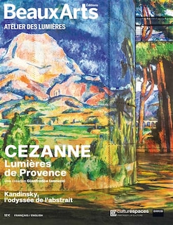 Front cover_Cézanne, lumières de Provence, une création Gianfranco Iannuzzi ; Kandinsky, l'odyssée de l'abstrait