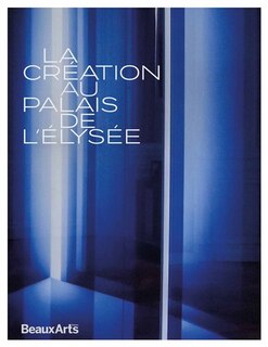 Couverture_La création au palais de l'Elysée