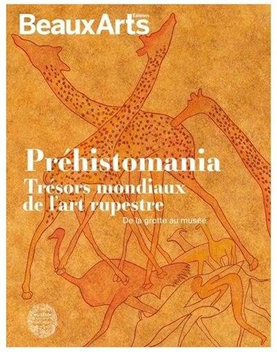 Front cover_Préhistomania, trésors mondiaux de l'art rupestre