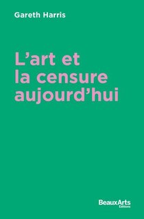 Front cover_L' art et la censure aujourd'hui