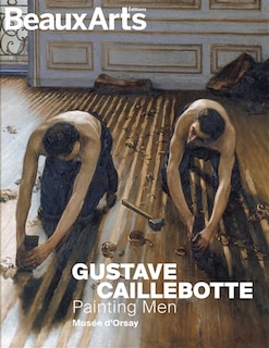 Front cover_Gustave Caillebotte : painting men : musée d'Orsay