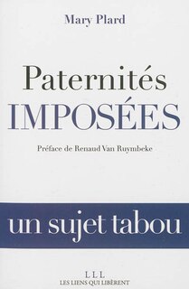 Front cover_Paternit&eacute;s impos&eacute;es : un sujet tabou