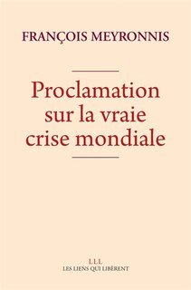 Front cover_Proclamation sur la vraie crise mondiale