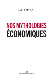 Front cover_Nos mythologies économiques