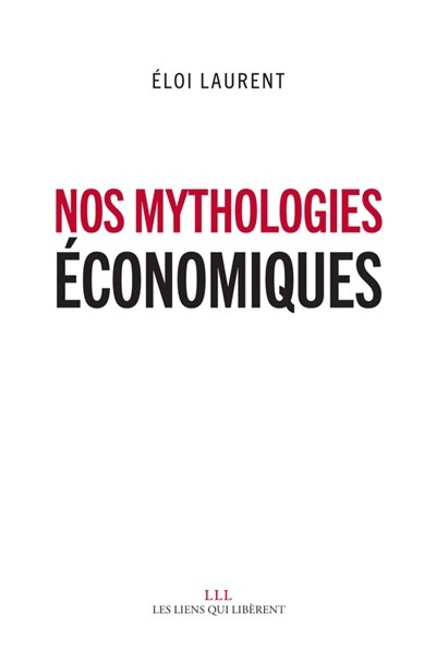 Front cover_Nos mythologies économiques