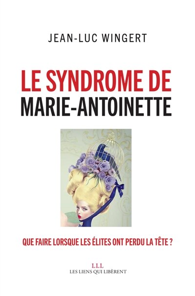 Front cover_Le syndrome de Marie-Antoinette