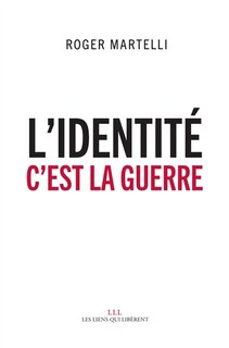 Front cover_L' identité, c'est la guerre