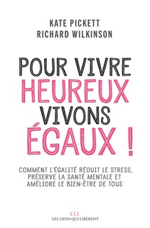 Couverture_Pour vivre heureux, vivons égaux !