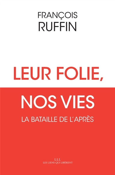 Front cover_Leur folie, nos vies