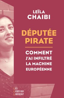 Couverture_Députée pirate : comment j'ai infiltré la machine européenne