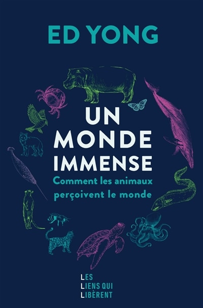 Couverture_Un monde immense : comment les animaux perçoivent le monde