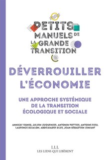 Couverture_Déverrouiller l'économie : une approche systémique de la transition écologique et sociale