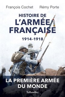 Couverture_Histoire de l'armée française, 1914-1918