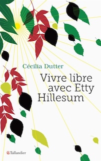 Front cover_Vivre libre avec Etty Hillesum