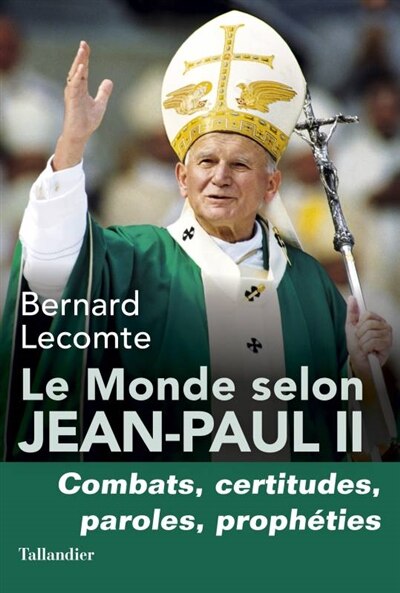 Front cover_Le monde selon Jean-Paul II