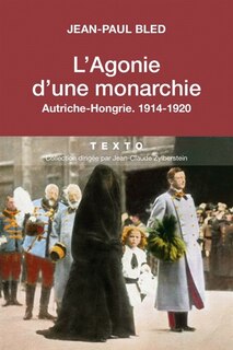 Couverture_L' agonie d'une monarchie