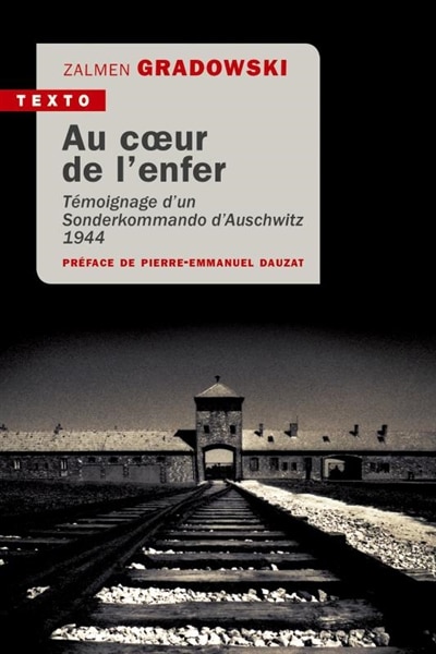 Front cover_Au coeur de l'enfer : témoignage d'un Sonderkommando d'Auschwitz, 1944