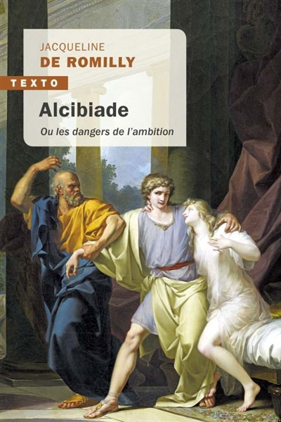 Couverture_Alcibiade ou Les dangers de l'ambition