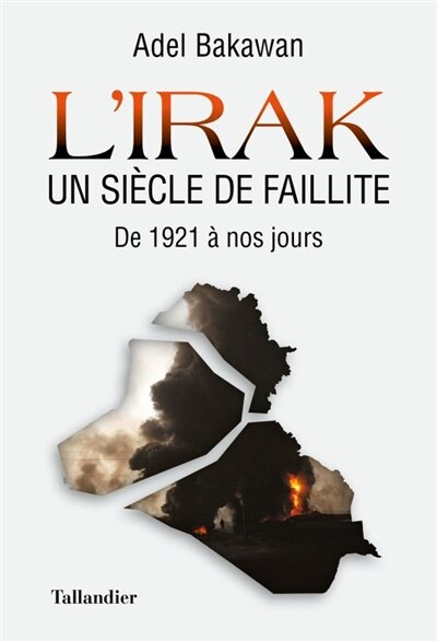 Couverture_L' Irak, un siècle de faillite