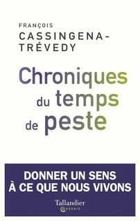 Front cover_Chroniques du temps de peste : donner un sens à ce que nous vivons