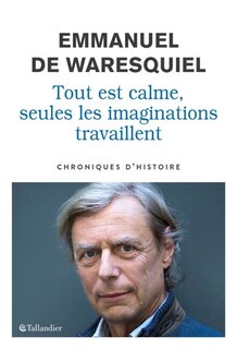 Front cover_Tout est calme, seules les imaginations travaillent