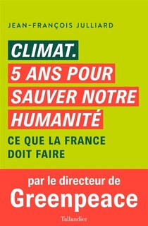 Couverture_Climat, 5 ans pour sauver notre humanité