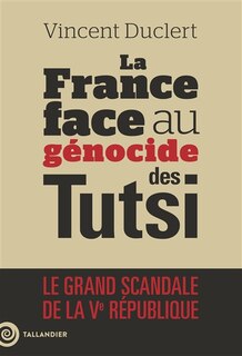 Couverture_La France face au génocide des Tutsi