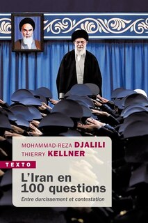 Front cover_L'Iran en 100 questions : entre durcissement et contestation