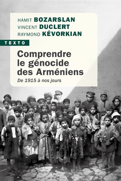 Couverture_Comprendre le génocide des Arméniens : de 1915 à nos jours