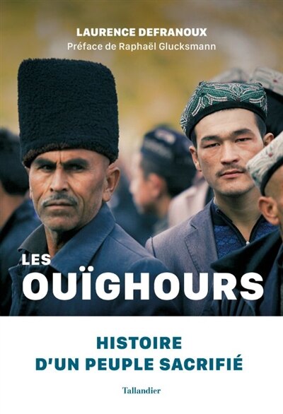 Couverture_Les Ouïghours : histoire d'un peuple sacrifié