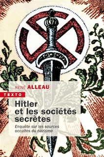 Couverture_Hitler et les sociétés secrètes