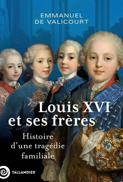 Couverture_Les Louis XVI et ses frères