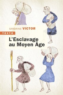 Couverture_L' esclavage au Moyen Age