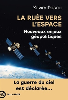 Front cover_La ruée vers l'espace : nouveaux enjeux géopolitiques