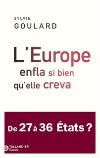 Couverture_L' Europe enfla si bien qu'elle creva