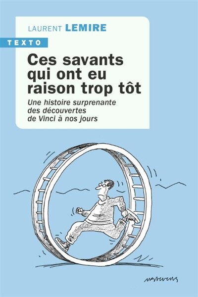 Front cover_Ces savants qui ont eu raison trop tôt