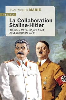 Couverture_LA COLLABORATION STALINE-HITLER