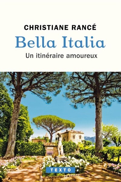 Front cover_Bella Italia : un itinéraire amoureux