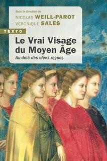 Couverture_Le vrai visage du Moyen Age : au-delà des idées reçues