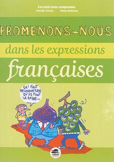 Front cover_Promenons-nous dans les expressions françaises